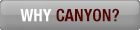 Why Canyon?